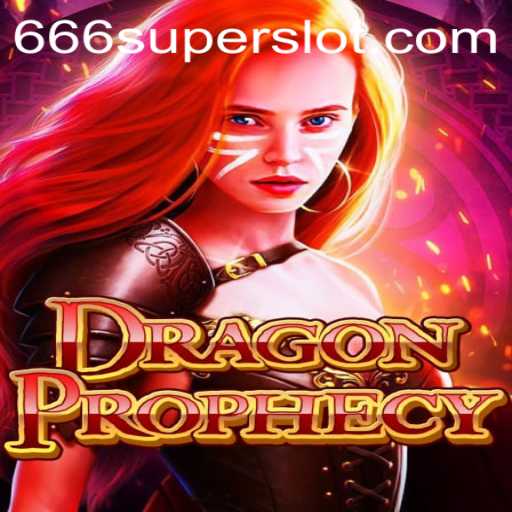 Unveiling the Mystical World of DragonProphecy: Adventure Awaits with 666super
