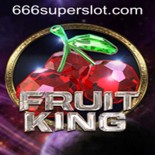 FruitKing: Conquer the Orchard with 666super Strategy