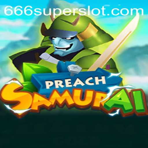 A Deeper Dive into PreachSamurai: The Game Enthralling Players Worldwide
